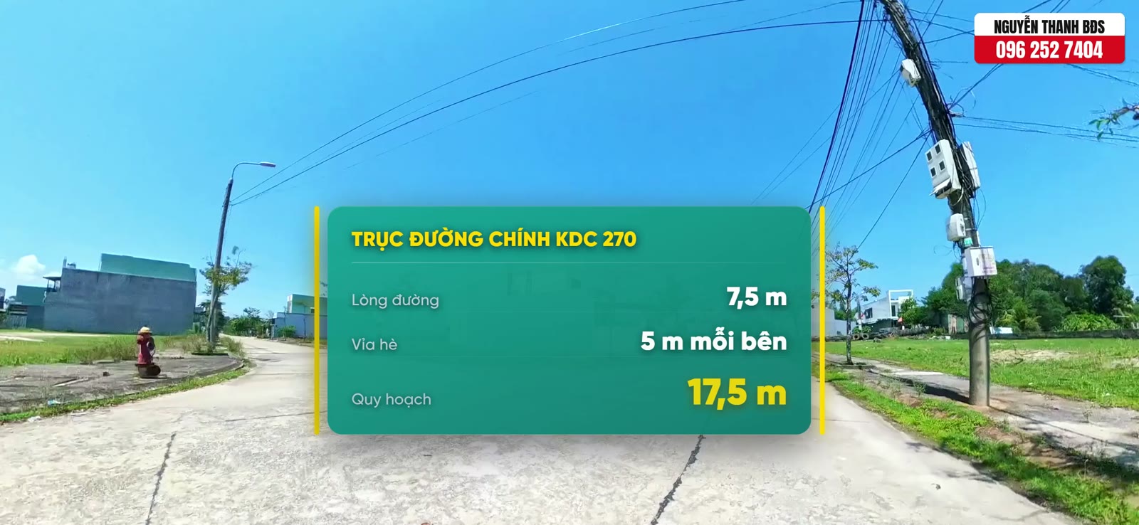 Bảng thông số trục đường chính khu dân cư 270 trong video, ghi lòng đường 7,5 m, vỉa hè 5 m mỗi bên, quy hoạch 17,5 m